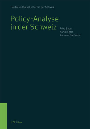 Buchcover Policy-Analyse in der Schweiz | Fritz Sager | EAN 9783038102434 | ISBN 3-03810-243-1 | ISBN 978-3-03810-243-4