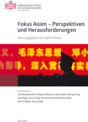 Buchcover Fokus Asien – Perspektiven und Herausforderungen  | EAN 9783038102472 | ISBN 3-03810-247-4 | ISBN 978-3-03810-247-2