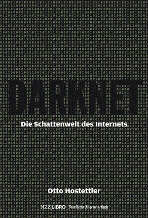 Buchcover Darknet | Otto Hostettler | EAN 9783038102571 | ISBN 3-03810-257-1 | ISBN 978-3-03810-257-1