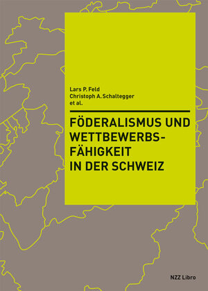 Buchcover Föderalismus und Wettbewerbsfähigkeit in der Schweiz  | EAN 9783038102793 | ISBN 3-03810-279-2 | ISBN 978-3-03810-279-3
