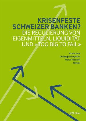 Buchcover Krisenfeste Schweizer Banken?  | EAN 9783038102816 | ISBN 3-03810-281-4 | ISBN 978-3-03810-281-6