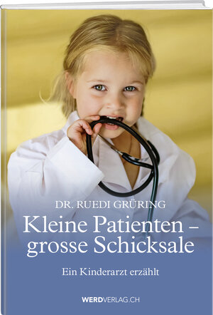 Buchcover Kleine Patienten, grosse Schicksale | Ruedi Grüring | EAN 9783038181040 | ISBN 3-03818-104-8 | ISBN 978-3-03818-104-0