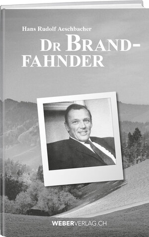 Buchcover Dr Brandfahnder | Hans Rudolf Aeschbacher | EAN 9783038182504 | ISBN 3-03818-250-8 | ISBN 978-3-03818-250-4