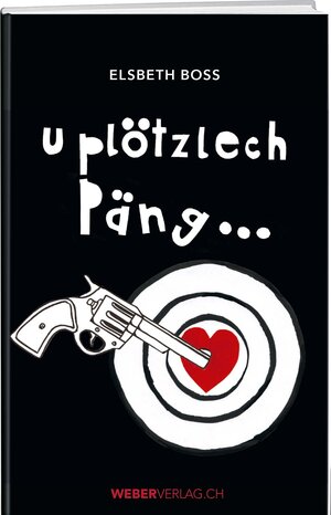 Buchcover U plötzlech Päng... | Elsbeth Boss | EAN 9783038184164 | ISBN 3-03818-416-0 | ISBN 978-3-03818-416-4
