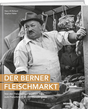 Buchcover Der Berner Fleischmarkt | Hans-Uli Richard | EAN 9783038184904 | ISBN 3-03818-490-X | ISBN 978-3-03818-490-4