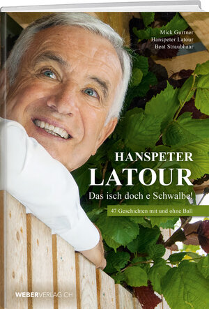 Buchcover Hanspeter Latour – Das isch doch e Schwalbe! | Mick Gurtner | EAN 9783038185505 | ISBN 3-03818-550-7 | ISBN 978-3-03818-550-5