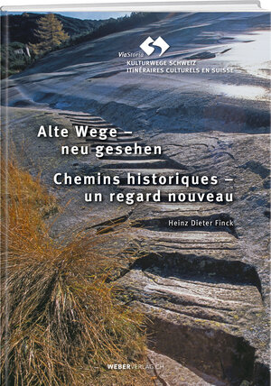Buchcover ViaStoria | Heinz-Dieter Finck | EAN 9783038185659 | ISBN 3-03818-565-5 | ISBN 978-3-03818-565-9