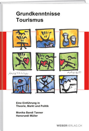 Buchcover Grundkenntnisse Tourismus | Monika Bandi Tanner | EAN 9783038186168 | ISBN 3-03818-616-3 | ISBN 978-3-03818-616-8