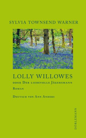 Buchcover Lolly Willowes | Sylvia Townsend Warner | EAN 9783038200796 | ISBN 3-03820-079-4 | ISBN 978-3-03820-079-6