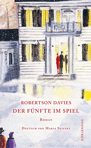 Buchcover Der Fünfte im Spiel | Robertson Davies | EAN 9783038200994 | ISBN 3-03820-099-9 | ISBN 978-3-03820-099-4