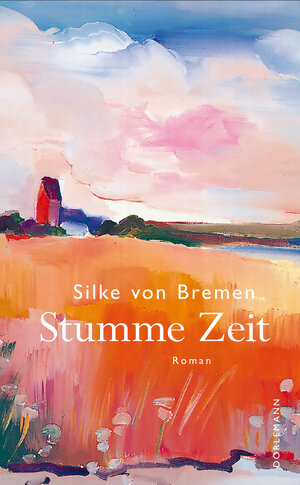Buchcover Stumme Zeit | Silke von Bremen | EAN 9783038201373 | ISBN 3-03820-137-5 | ISBN 978-3-03820-137-3