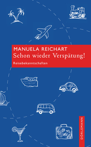 Buchcover Schon wieder Verspätung! | Manuela Reichart | EAN 9783038209201 | ISBN 3-03820-920-1 | ISBN 978-3-03820-920-1