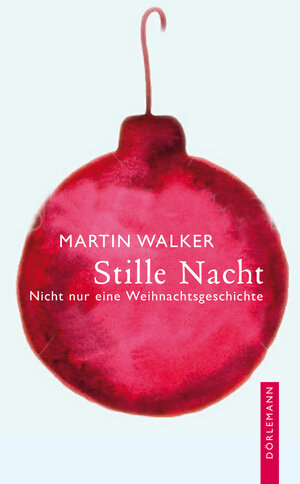 Buchcover Stille Nacht | Martin Walker | EAN 9783038209386 | ISBN 3-03820-938-4 | ISBN 978-3-03820-938-6