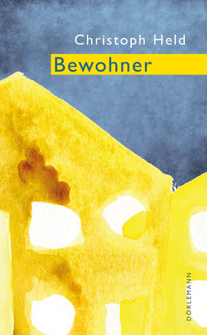 Buchcover Bewohner | Christoph Held | EAN 9783038209508 | ISBN 3-03820-950-3 | ISBN 978-3-03820-950-8