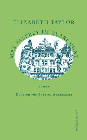 Buchcover Mrs Palfrey im Claremont | Elizabeth Taylor | EAN 9783038209843 | ISBN 3-03820-984-8 | ISBN 978-3-03820-984-3