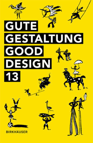 Buchcover Gute Gestaltung – Good Design 13  | EAN 9783038210085 | ISBN 3-03821-008-0 | ISBN 978-3-03821-008-5