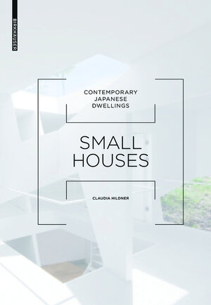 Buchcover Small Houses | Claudia Hildner | EAN 9783038211655 | ISBN 3-03821-165-6 | ISBN 978-3-03821-165-5