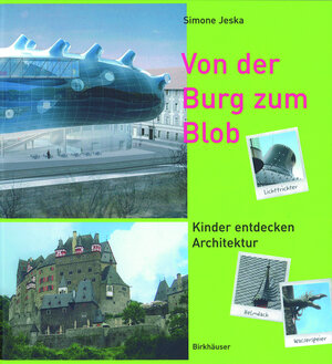 Buchcover Von der Burg zum Blob | Simone Jeska | EAN 9783038213901 | ISBN 3-03821-390-X | ISBN 978-3-03821-390-1