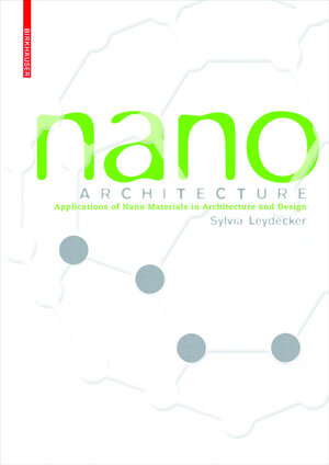 Buchcover Nano Materials | Sylvia Leydecker | EAN 9783038214328 | ISBN 3-03821-432-9 | ISBN 978-3-03821-432-8