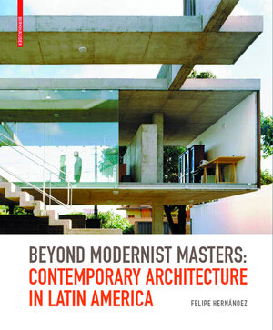 Buchcover Beyond Modernist Masters | Felipe Hernández | EAN 9783038218395 | ISBN 3-03821-839-1 | ISBN 978-3-03821-839-5