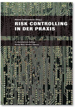 Buchcover Risk Controlling in der Praxis  | EAN 9783038232735 | ISBN 3-03823-273-4 | ISBN 978-3-03823-273-5