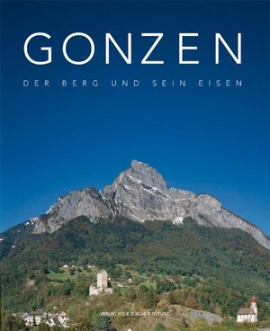 Buchcover Gonzen  | EAN 9783038236405 | ISBN 3-03823-640-3 | ISBN 978-3-03823-640-5
