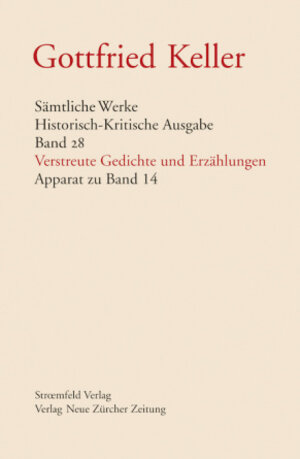 Buchcover Sämtliche Werke. Historisch-Kritische Ausgabe, Band 28 | Gottfried Keller | EAN 9783038237297 | ISBN 3-03823-729-9 | ISBN 978-3-03823-729-7