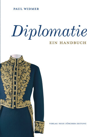 Buchcover Diplomatie | Paul Widmer | EAN 9783038238812 | ISBN 3-03823-881-3 | ISBN 978-3-03823-881-2