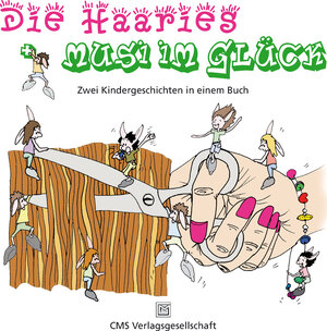 Buchcover Die Haaries und Musi im Glück | Pius Rüedi | EAN 9783038270140 | ISBN 3-03827-014-8 | ISBN 978-3-03827-014-0