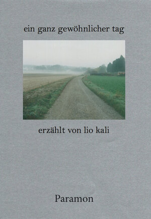 Buchcover Ein ganz gewöhnlicher Tag | Lio Kali | EAN 9783038300359 | ISBN 3-03830-035-7 | ISBN 978-3-03830-035-9