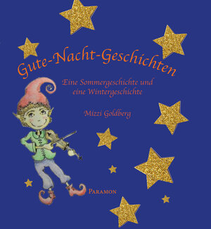 Buchcover Gute-Nacht-Geschichten | Mizzi Goldberg | EAN 9783038303893 | ISBN 3-03830-389-5 | ISBN 978-3-03830-389-3