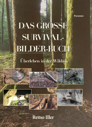 Buchcover Das Grosse Survival Bilder Buch | Iller Remo | EAN 9783038305118 | ISBN 3-03830-511-1 | ISBN 978-3-03830-511-8