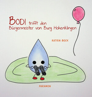 Buchcover Bodi trifft den Bürgermeister von Burg Hohenklingen | Katrin Bock | EAN 9783038308393 | ISBN 3-03830-839-0 | ISBN 978-3-03830-839-3