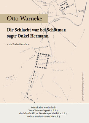 Buchcover Die Schlacht war bei Schötmar, sagte Onkel Hermann | Otto Warneke | EAN 9783038311300 | ISBN 3-03831-130-8 | ISBN 978-3-03831-130-0