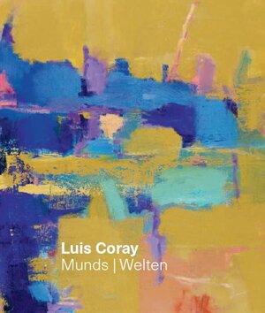Buchcover Luis Coray - Munds/Welten  | EAN 9783038450382 | ISBN 3-03845-038-3 | ISBN 978-3-03845-038-2