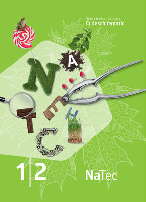 Buchcover NaTec 1I2 | Katrin Bölsterli Bardy | EAN 9783038470809 | ISBN 3-03847-080-5 | ISBN 978-3-03847-080-9