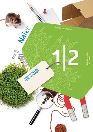 Buchcover NaTec 1I2 | Gaby Schweizer | EAN 9783038470816 | ISBN 3-03847-081-3 | ISBN 978-3-03847-081-6