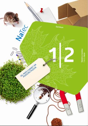 Buchcover NaTec 1I2 | Gaby Schweizer | EAN 9783038471103 | ISBN 3-03847-110-0 | ISBN 978-3-03847-110-3