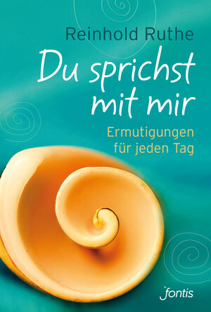 Buchcover Du sprichst mit mir | Reinhold Ruthe | EAN 9783038480129 | ISBN 3-03848-012-6 | ISBN 978-3-03848-012-9
