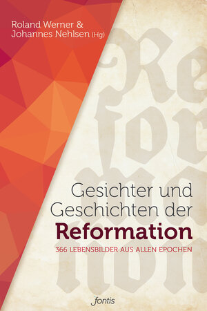 Buchcover Gesichter und Geschichten der Reformation  | EAN 9783038480914 | ISBN 3-03848-091-6 | ISBN 978-3-03848-091-4