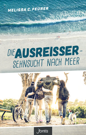 Buchcover Die Ausreißer – Sehnsucht nach Meer | Melissa C. Feurer | EAN 9783038481409 | ISBN 3-03848-140-8 | ISBN 978-3-03848-140-9