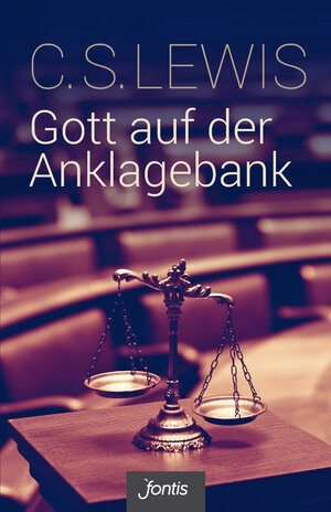Buchcover Gott auf der Anklagebank | C. S. Lewis | EAN 9783038481416 | ISBN 3-03848-141-6 | ISBN 978-3-03848-141-6