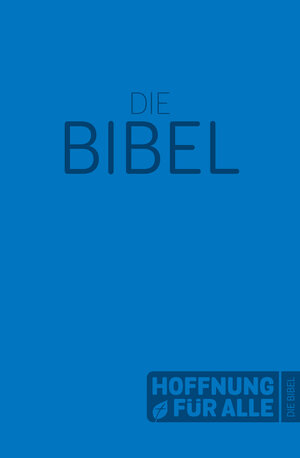 Buchcover Hoffnung für alle. Die Bibel – Softcover-Edition blau  | EAN 9783038483861 | ISBN 3-03848-386-9 | ISBN 978-3-03848-386-1