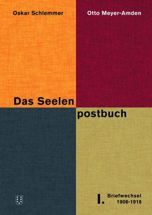 Buchcover Das Seelenpostbuch. | Oskar Schlemmer | EAN 9783038500612 | ISBN 3-03850-061-5 | ISBN 978-3-03850-061-2