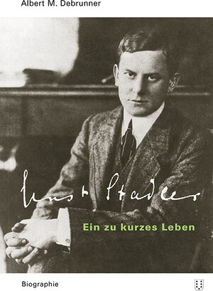 Buchcover Ernst Stadler | Albert M. Debrunner | EAN 9783038500865 | ISBN 3-03850-086-0 | ISBN 978-3-03850-086-5