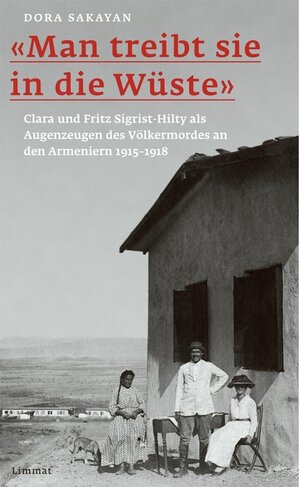 Buchcover Man treibt sie in die Wüste / Limmat | Dora Sakayan | EAN 9783038550754 | ISBN 3-03855-075-2 | ISBN 978-3-03855-075-4