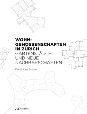 Buchcover Wohngenossenschaften in Zürich  | EAN 9783038600411 | ISBN 3-03860-041-5 | ISBN 978-3-03860-041-1