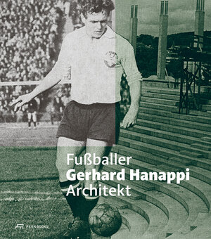 Buchcover Gerhard Hanappi  | EAN 9783038600473 | ISBN 3-03860-047-4 | ISBN 978-3-03860-047-3