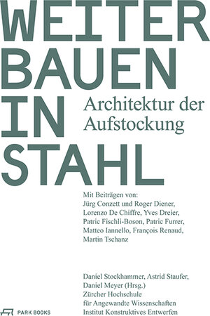 Buchcover Weiterbauen in Stahl  | EAN 9783038600572 | ISBN 3-03860-057-1 | ISBN 978-3-03860-057-2