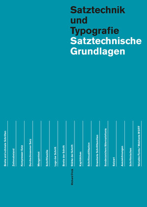 Buchcover Satztechnische Grundlagen | Richard Frick | EAN 9783038630241 | ISBN 3-03863-024-1 | ISBN 978-3-03863-024-1